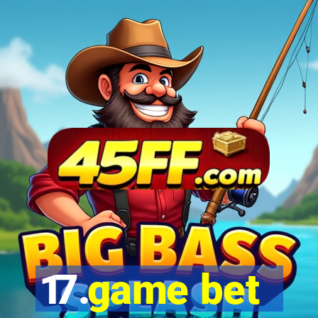 17.game bet